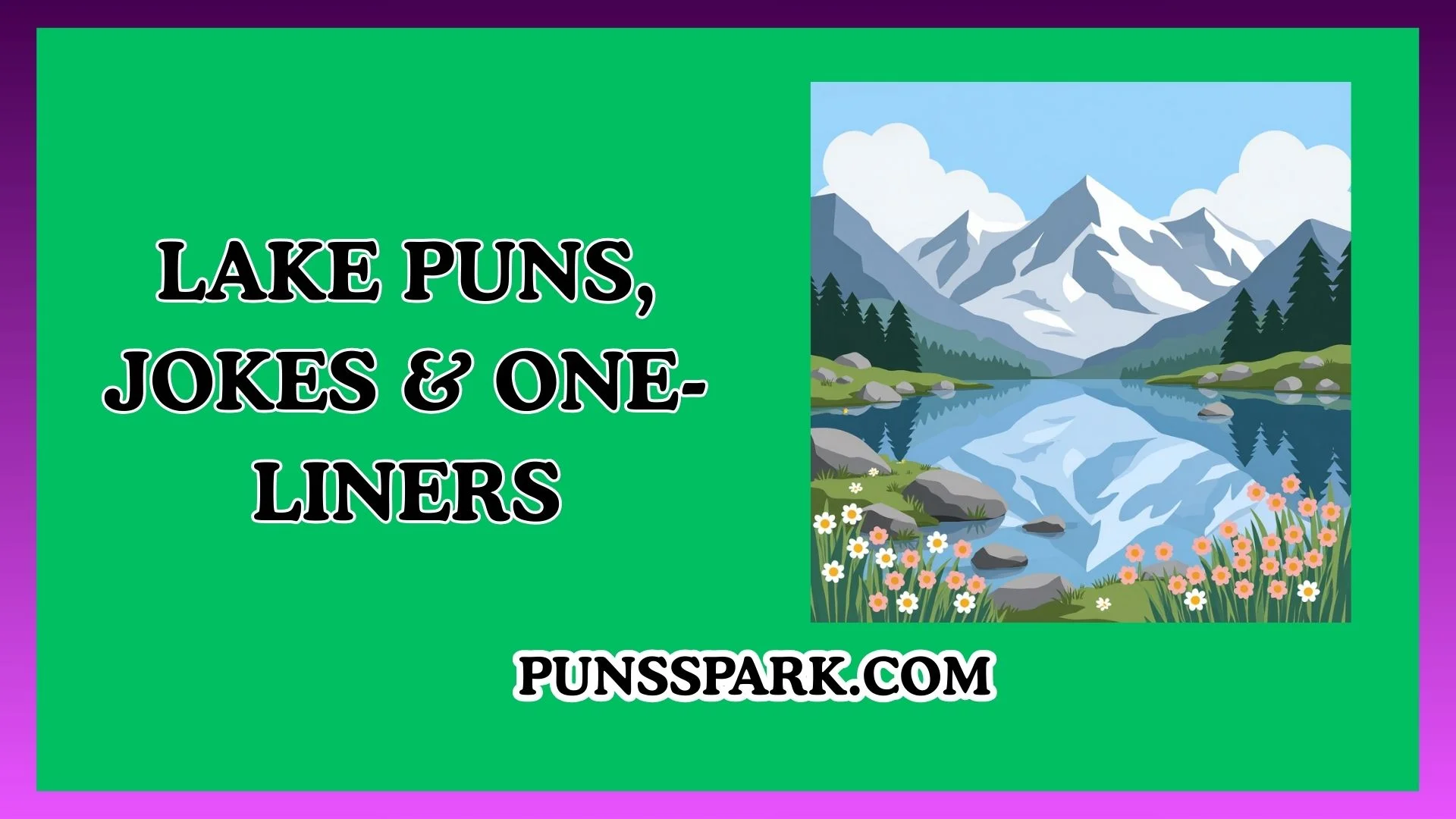 Lake Puns, Jokes & One-Liners