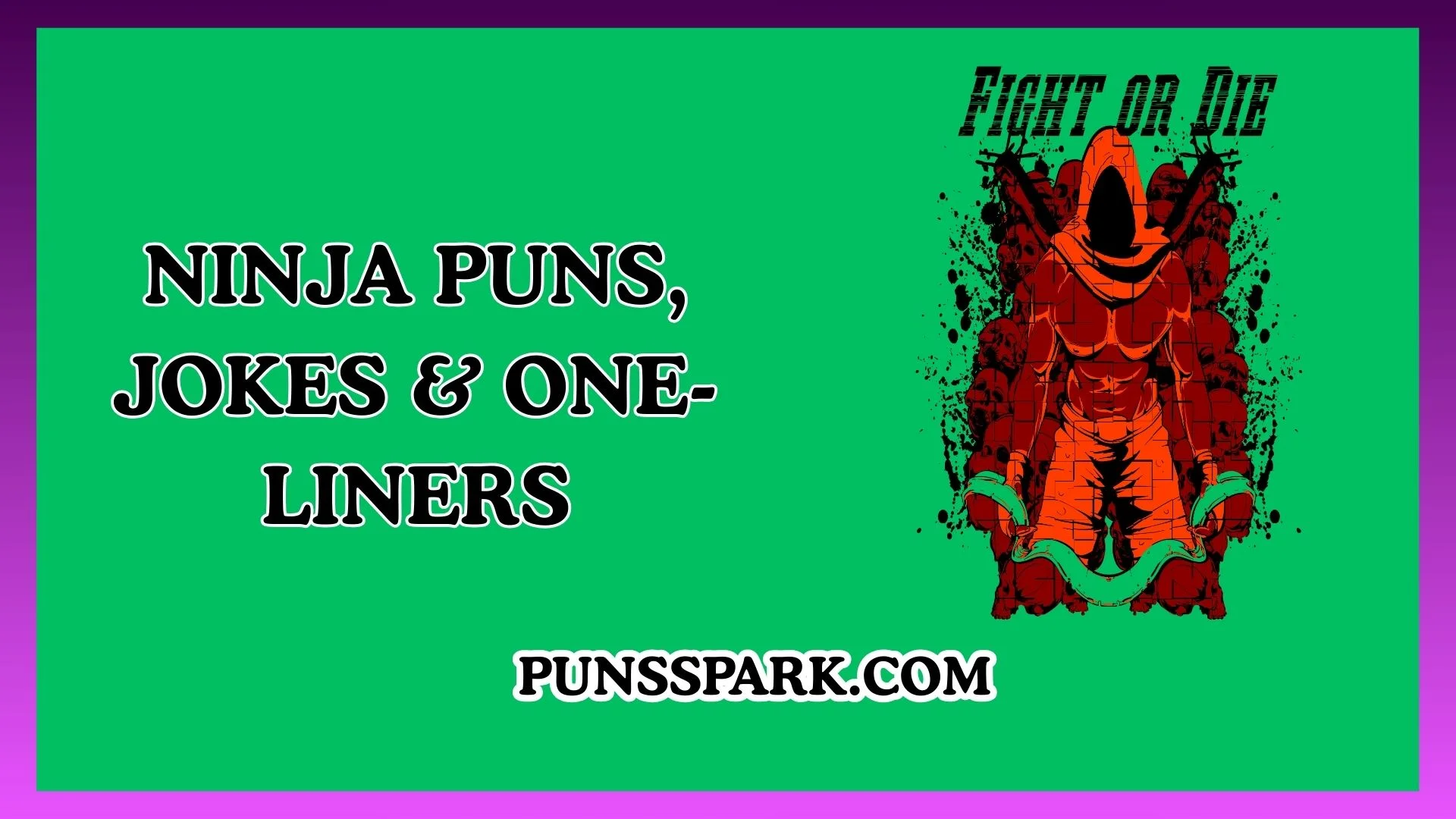 Ninja Puns, Jokes & One-Liners