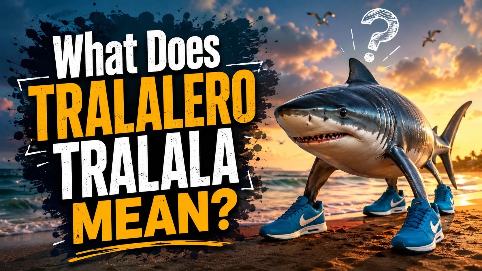 What Does Tralalero Tralala Mean? 