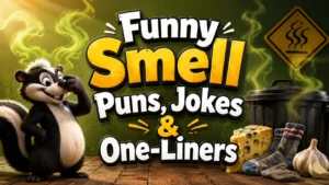 Funny Smell Puns, Jokes & One-Liners
