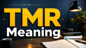 TMR Meaning